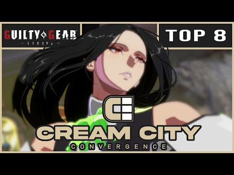 Cream City Convergence 2024 - Guilty Gear Strive Top 8 (All Matches)
