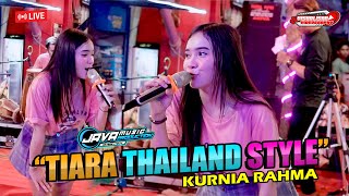 Download lagu TIARA Thailand Style KURNIA RAHMA JAVA MUSIC Ft Tr... mp3