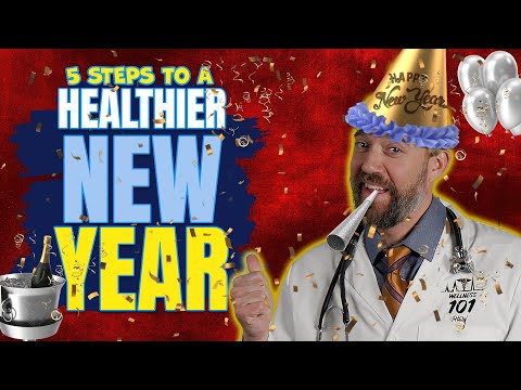A Healthier New Year in just: 5 Easy Steps - Wellness 101 Show