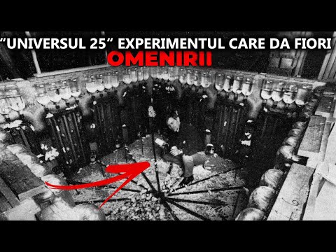 Universul 25, Experimentul Care Da Fiori Omenirii ! Ne Asteapta APOCALIPSA ?! documentare in romana
