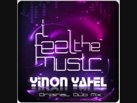 Yinon Yahel - I Feel The Music (Original Dub Mix)