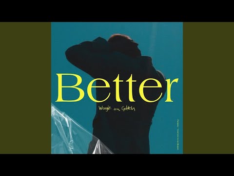 Better (Feat. Golden)