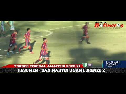 SAN MARTIN VS SAN LORENZO DE ALEM - REGIONAL AMATEUR 2021