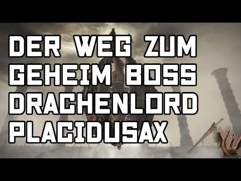 Weg zum Geheim Boss Drachenlord Placidusax in Elden Ring (Guide)