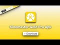 KINEMASTER PRO ATUALIZADO 2025 KINEMASTER PRO DOWNLOAD BAIXAR KINEMASTER PRO