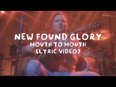 New Found Glory - Mouth To Mouth (Lyric Video)