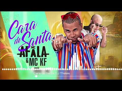 •MC AFALA & MC KF - CARA DE SANTA•