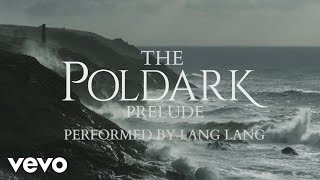 Lang Lang - Poldark Prelude