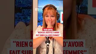 Tour Eiffel : "Rien qui justifie d'avoir fait subir ça à des femmes" p