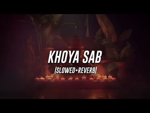 KSHMR, Yungsta & Lisa Mishra - Sab Khoya (Slowed+Reverb)