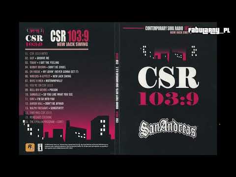 GTA San Andreas - Grand Theft Auto SA (2004) - CSR 103.9 -  Soundtrack (OST)