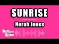 Norah Jones - Sunrise (Karaoke Version)
