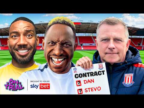 STEVO THE MAD MAN & SAVAGE DAN ON TRIAL AT STOKE CITY