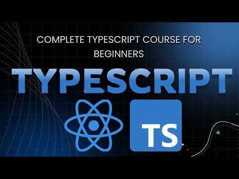 TypeScript Full Course 2025 | Learn TypeScript in One Video