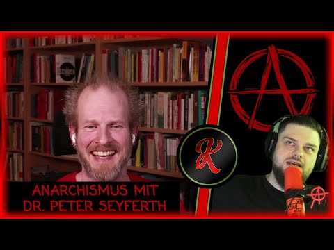 Anarcho-Talk mit Dr. phil. Peter Seyferth