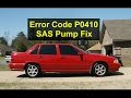 Volvo error code P0410 fix, SAS modification, 850 ...