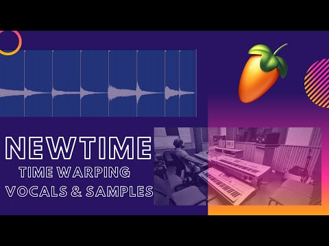 FL Studio NewTime - VOCAL & SAMPLE PROCESSING
