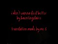I Don T Wanna Get Better Hauntingclaire Lyrics ENG PT