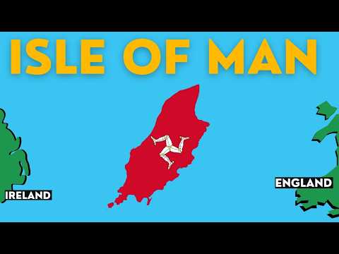 What on Earth is the Isle of Man? (Not UK)