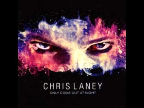 Chris Laney - Playing With Fire