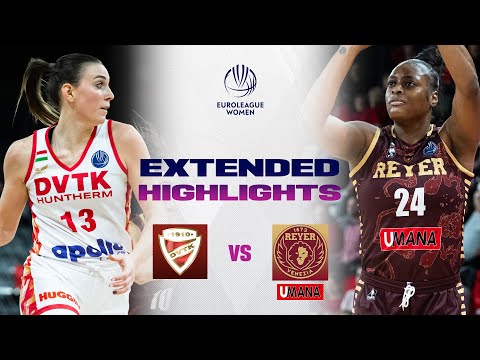 DVTK HUNTHERM v Umana Reyer Venezia | Full Game Highlights | EuroLeague Women 2025-26