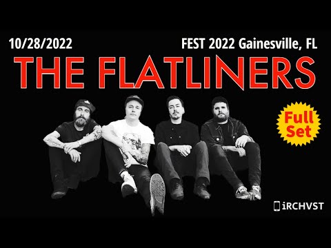 2022-10.28 The Flatliners @ FEST 2022 (Gainesville, FL) | [FULL SET]