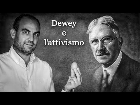 Dewey's educational activism