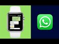 WhatsApp pour Apple Watch !