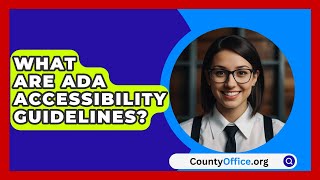Download lagu What Are ADA Accessibility Guidelines? - CountyOffice.org mp3 Download lagu What Are ADA Accessibility Guidelines? - CountyOffice.org mp3
