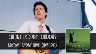 Cherry Poppin&#39; Daddies - Brown Derby Jump Live [Audio Only]