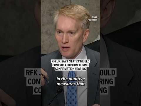 RFK Jr. says 'states should control abortion' during confirmation hearing