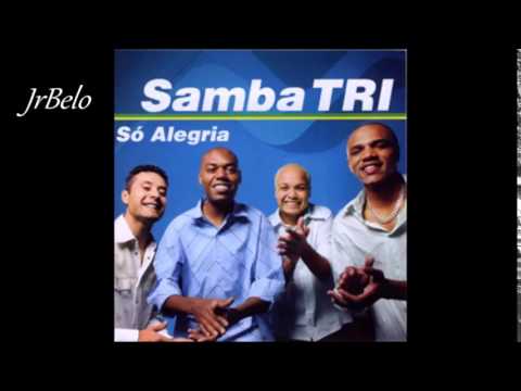 Samba Tri - Nem pensar  2004 JrBelo