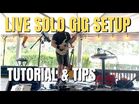 Live Solo Gig Setup Tutorial and Tips for Beginners