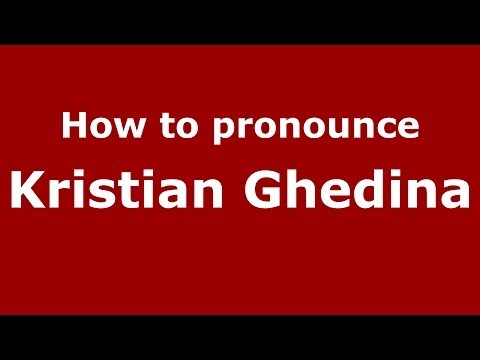 How to pronounce Kristian Ghedina (Italian/Italy)  - PronounceNames.com