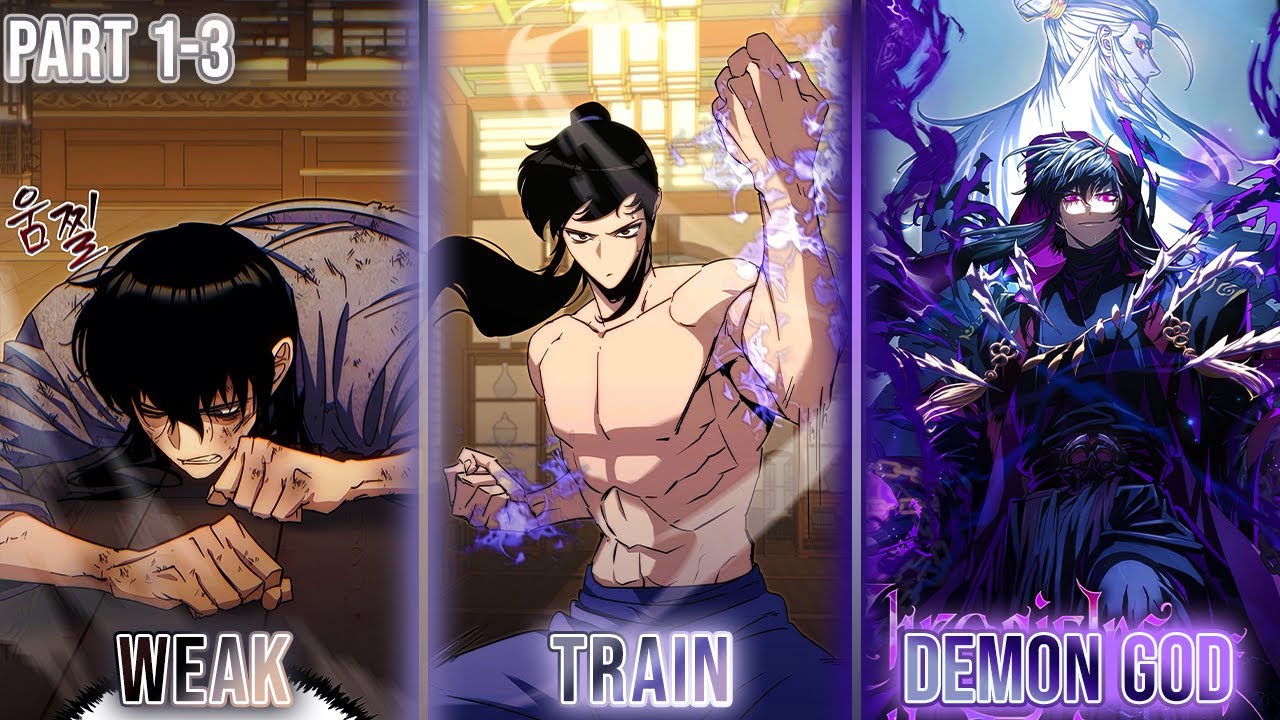 Betrayed Demon God Possesses The Body Of A Weak Martial Artist For Revenge [Part 1-3]