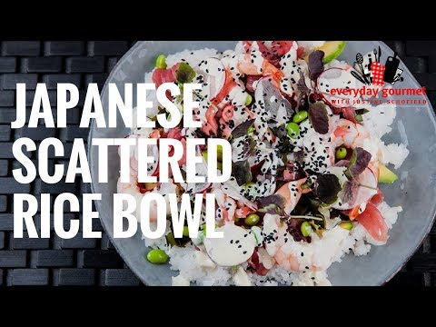 Japanese Scattered Rice Bowl | Everyday Gourmet S8 E27