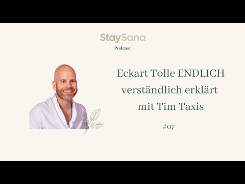Eckhart Tolle ENDLICH verständlich erklärt mit Tim Taxis