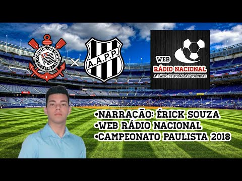 Corinthians 0x1 Ponte Preta (Érick Souza - Web Rádio Nacional) 1a rodada - Campeonato Paulista 2018