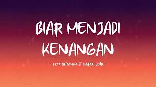 Download lagu Reza Artamevia feat Masaki Ueda - Biar Menjadi Kenangan - Lirik Hits mp3