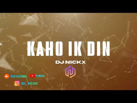 Kaho Ek Din New Mix 2024 Ahmad Jahanzaib Ft DJ NICKX @YouTube @HitzMusicOfficial