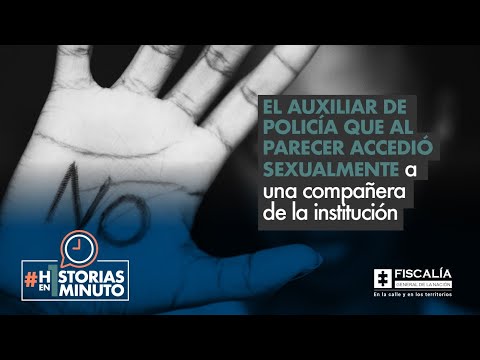 El auxiliar de policía que al parecer accedió sexualmente a una compañera de la institución