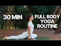 30 Min Yoga Routine Full Body Yoga Flow For Strength Flexibility