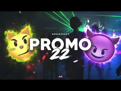 PROMO 22 🍑 ENGANCHADO FIESTERO #3 (LO MAS ESCUCHADO) 🔥 ALTA PREVIA