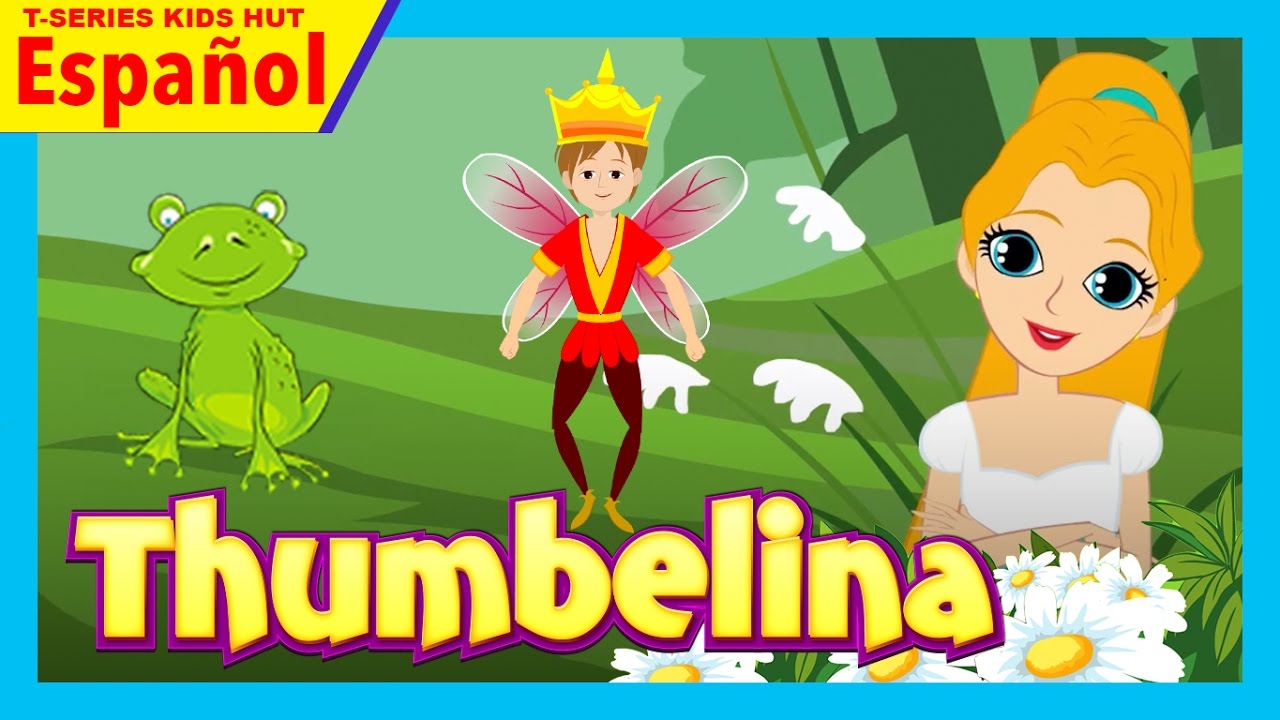 Pulgarcita Thumbelina in Spanish