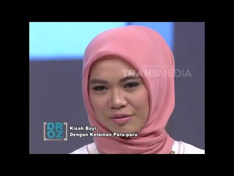 DR OZ INDONESIA 5 DES 2015 - Kelainan Paru Paru Pada Bayi Part 1/5