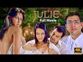 Julie जूली Romantic Hindi Movie In 4K Neha Dhupia Yash Tonk Priyanshu Chatterjee Bollywood