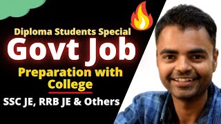 Diploma- How to Prepare SSC JE/RRB JE Exams During College, Govt Job Preparation Tips and Tricks