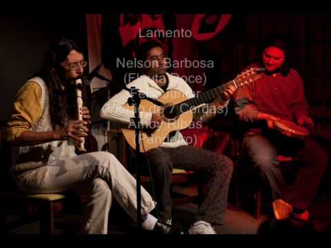 Lamento Flauta Doce ( Nelson Barbosa) Violão 7 (Felix Jr) Pandeiro (Amoy Ribas)
