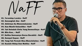 Download lagu NAFF FULL ALBUM | POP NOSTALGIA 2000AN || Terendap Laraku ||Kenanglah Aku || Akhirnya Ku Menemukanmu mp3
