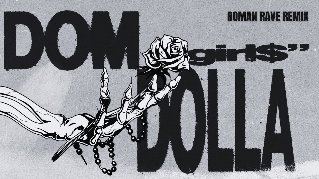Dom Dolla - girl$ (Roman Rave Remix)